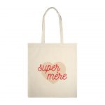 Tote bag - Super mere
