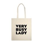 tote bag coton bio - personnalisé à Bordeaux - Very Busy Lady